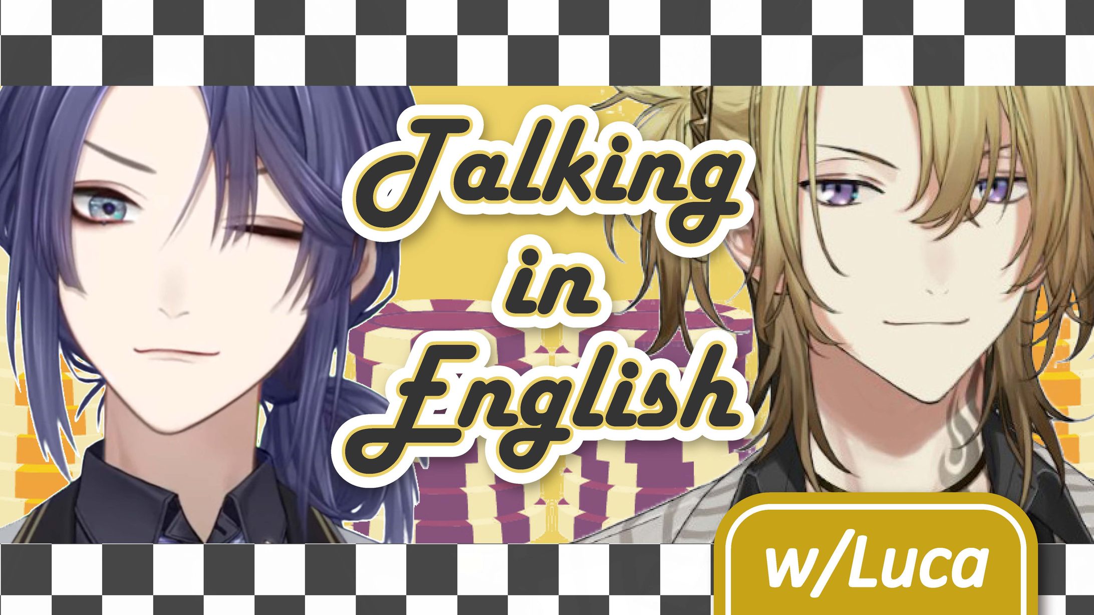 【サムネイル】長尾景英語配信w/Luca-1