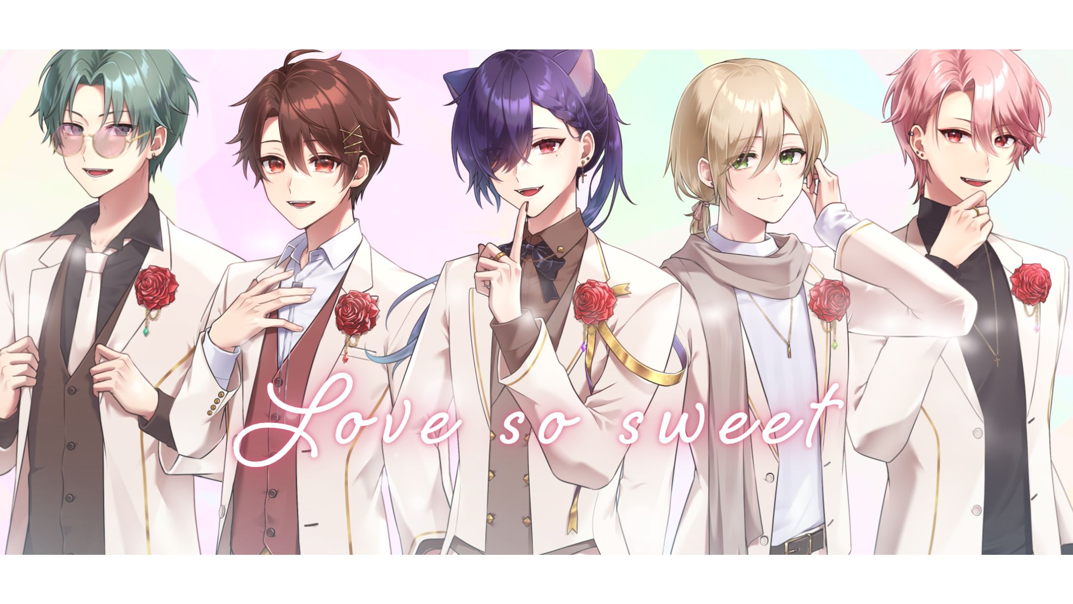 LOVE SO SWEET / るかわ＆しゅんぺい＆おわけん＆名取＆べりば-1