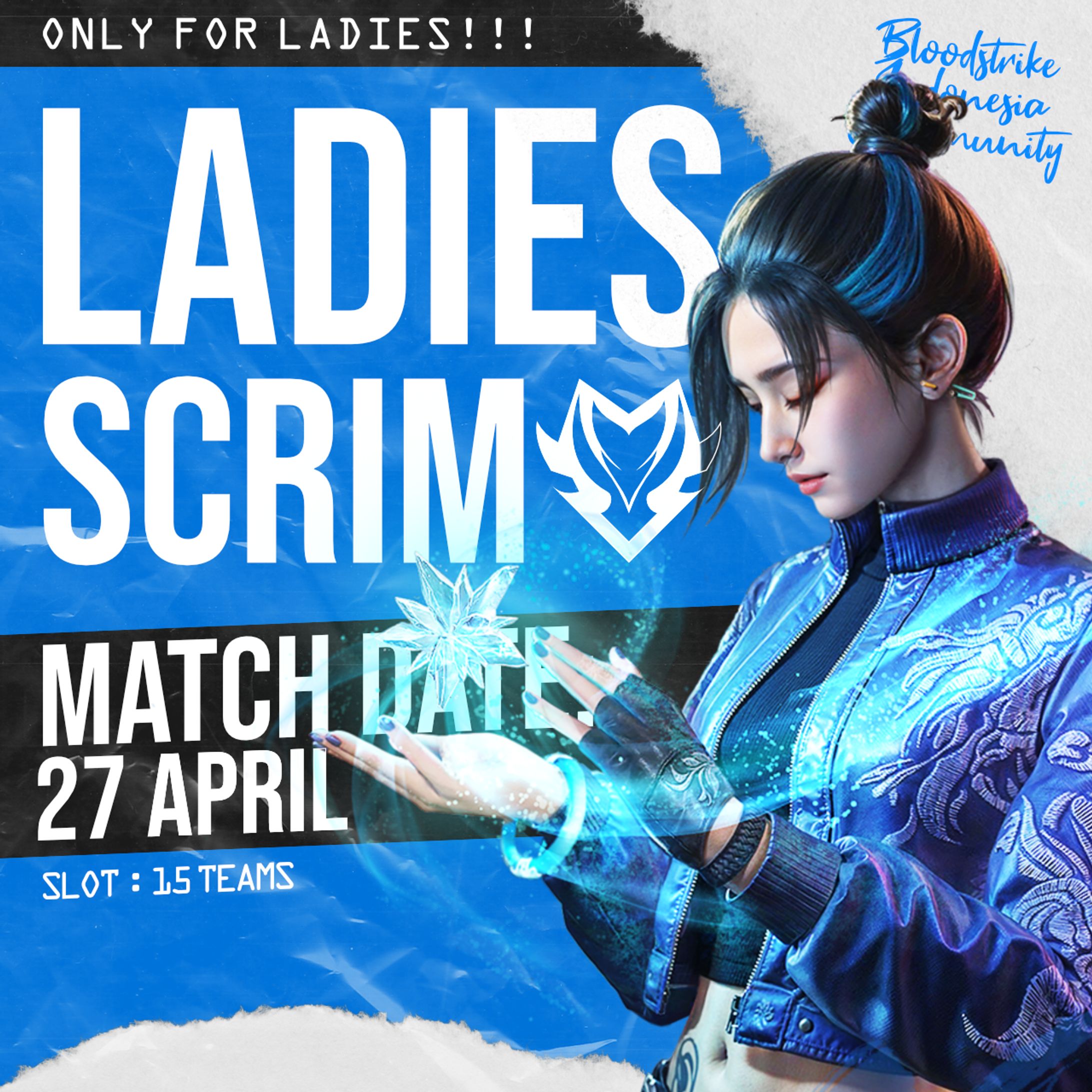 [Poster]  Ladies Scrim Bloodstrike Indonesia Community-1