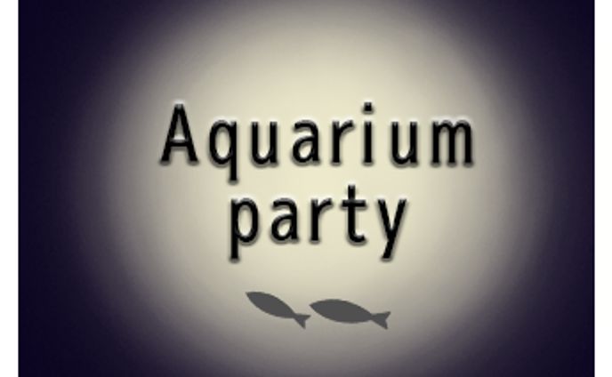 Aquarium party